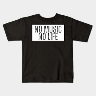 NO MUSIC NO LIFE Kids T-Shirt